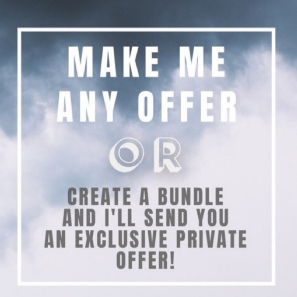 Always Open to reasonable Offers